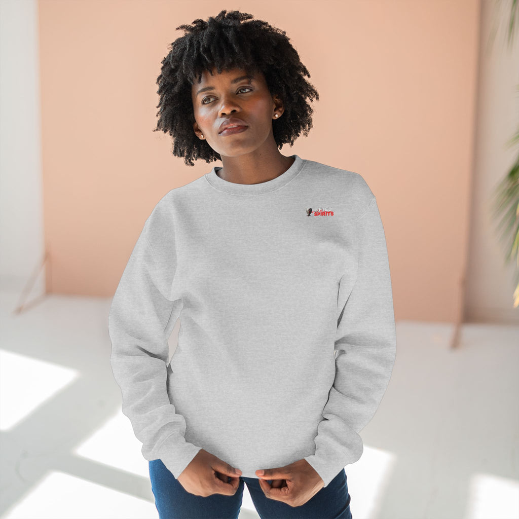 Lifted Spirits Premium Sweatshirt – Unisex Crew Neck Fleece